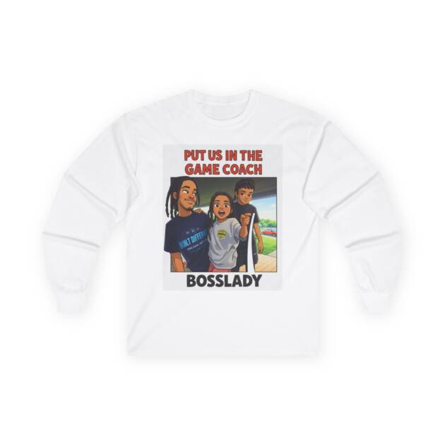 Bosslady 'Put Us in the Game Coach' Long Sleeve Tee